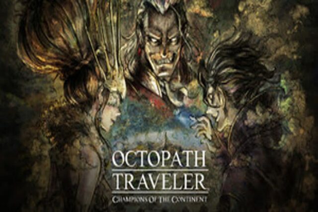 모바일로 이식된 스토리 RPG, 옥토패스 트래블러: 대륙의 패자