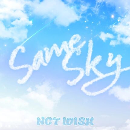 NCT 위시, 27일 신곡 ‘세임 스카이(Same Sky)’ 발표… 日 드라마 OST
